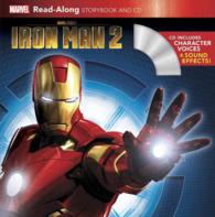 Iron-Man 2 : Read-along Storybook (Read-along Storybook and Cd) （PAP/COM）