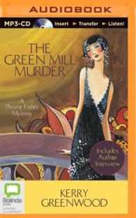 The Green Mill Murder : Includes Author Interview (Phryne Fisher Mystery) （MP3 UNA）