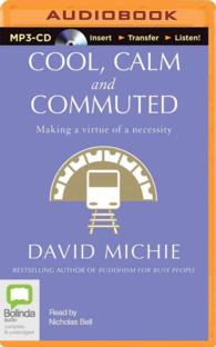 Cool, Calm and Commuted : Making a Virtue of a Necessity （MP3 UNA）