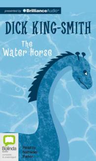 The Water Horse (2-Volume Set) （Unabridged）