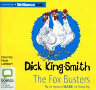 The Fox Busters (2-Volume Set) （Unabridged）