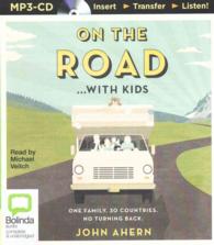 On the Road...with Kids : Our Family, 30 Countries, No Turning Back （MP3 UNA）