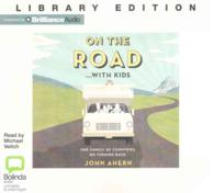 On the Road...with Kids (7-Volume Set) : Library Edition （Unabridged）