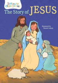 The Story of Jesus (5 Minute Bible Stories) （BRDBK）