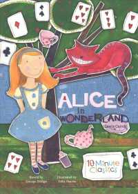 Alice in Wonderland (10 Minute Classics)