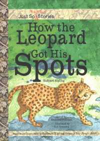 How the Leopard Got His Spots (Just So Much Fun Stories)