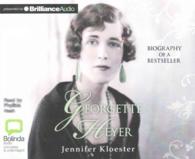 Georgette Heyer (13-Volume Set) : Biography of a Bestseller （Unabridged）