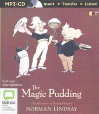 The Magic Pudding : The Adventures of Bunyip Bluegum and His Friends （MP3 UNA）