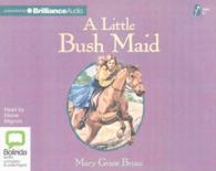 A Little Bush Maid (6-Volume Set) （Unabridged）