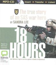 18 Hours : The True Story of an SAS War Hero （MP3 UNA）
