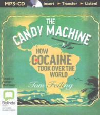 The Candy Machine : How Cocaine Took over the World （MP3 UNA）