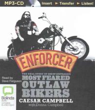 Enforcer : The Real Story of One of Australias Most Feared Outlaw Bikers （MP3 UNA）