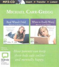 Real Wired Child and When to Really Worry （MP3 UNA）