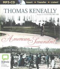 American Scoundrel : Love, War and Politics in Civil War America （MP3 UNA）
