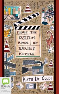 From the Cutting Room of Barney Kettle (9-Volume Set) （Unabridged）