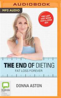 The End of Dieting : Fat Loss Forever （MP3 UNA）