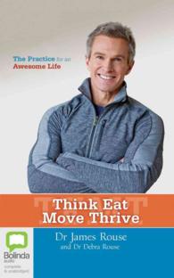 Think Eat Move Thrive (5-Volume Set) : The Practice for an Awesome Life （Unabridged）