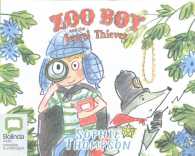 Zoo Boy and the Jewel Thieves (Zoo Boy) （Unabridged）