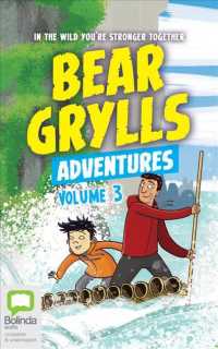 The River Challenge / the Earthquake Challenge (2-Volume Set) : Library Edition (Bear Grylls Adventures) （Unabridged）
