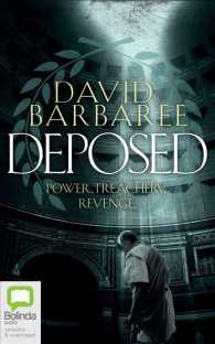 Deposed (12-Volume Set) : An Epic Thriller of Power, Treachery and Revenge （Unabridged）