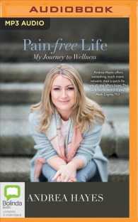 Pain-free Life : My Journey to Wellness （MP3 UNA）