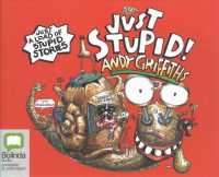 Just Stupid! (3-Volume Set) : Library Edition （Unabridged）