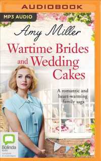 Wartime Brides and Wedding Cakes (Wartime Bakery) （MP3 UNA）