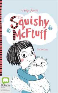 The Squishy Mcfluff Collection (Squishy Mcfluff) （Unabridged）