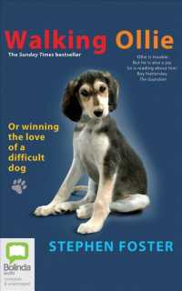 Walking Ollie (3-Volume Set) : Or, Winning the Love of a Difficult Dog （Unabridged）