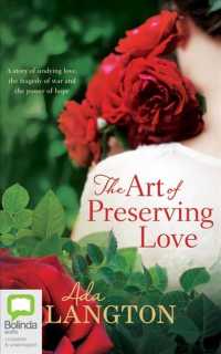 The Art of Preserving Love (12-Volume Set) （Unabridged）