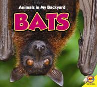 Bats (Animals in My Backyard)