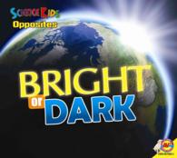 Bright or Dark (Science Kids: Opposites)