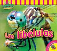 Las liblulas / Dragonflies (Insectos Fascinantes) （NOV）