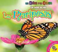 Las mariposas / Butterflies (Los Nios Y La Ciencia: Los Ciclos De Vida) （NOV）