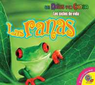 Las ranas / Frogs (Los nios y la ciencia: Los ciclos de vida)