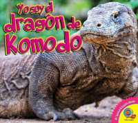 Yo soy el dragn de Komodo / I Am a Komodo Dragon (Av2 Yo soy / I Am)