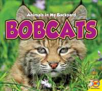 Bobcats (Animals in My Backyard)