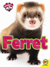 Ferret (Caring for My Pet) （Reprint）
