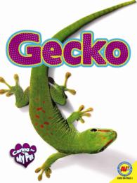 Gecko (Caring for My Pet) （Reprint）