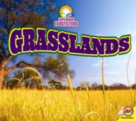 Grasslands (Exploring Ecosystems)
