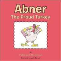 Abner the Proud Turkey
