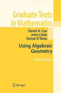 Using Algebraic Geometry (Graduate Texts in Mathematics) （2ND）