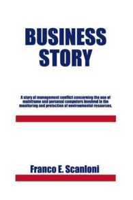 Business Story : A Story of Management Conflict Concerning the Use of Mainframe and Personal Computers Involved in the Monitoring and Protection of En