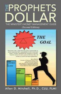 The Prophets Dollar : A Minister's Money Management Guide （2ND）