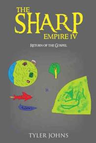 The Sharp Empire IV : Return of the Gospel
