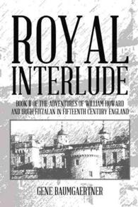 Royal Interlude (Adventures of William Howard and Hugh Fitzalan in Fifteenth Century England)