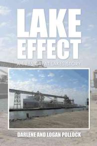 Lake Effect : A 1986 Great Lakes Story