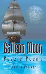 Galleon Moon : Puzzle Poems -- Paperback / softback