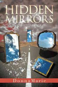 Hidden Mirrors : Twisted Image