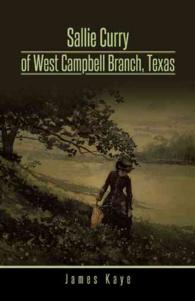 Sallie Curry of West Campbell Branch, Texas